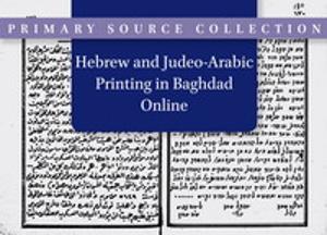 Hebrew and Judeo-Arabic Printing in Baghdad Online