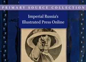 Imperial Russia's Illustrated Press Online