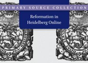 The Reformation in Heidelberg Online