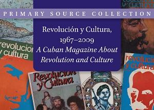 Revolución y Cultura, 1967–2009