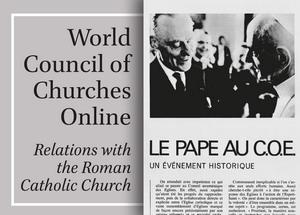 World Council of Churches Online: Relations with the Roman Catholic Church